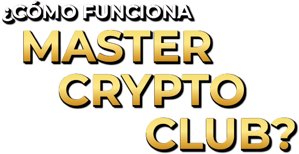 Como funciona master crypto club?